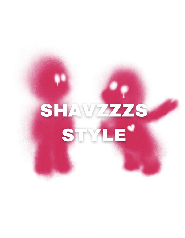 SHAVZZZS STYLE 